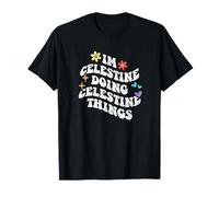 Retro Groovy Im Celestine Doing Celestine Things Funny T-Shirt