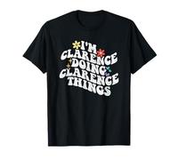 Retro Groovy Im Clarence Doing Clarence Things Funny T-Shirt