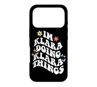 Retro Groovy Im Klara Doing Klara Things Funny Mother's Day Case for iPhone 17 Pro