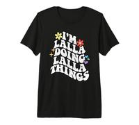 Retro Groovy Im Lalla Doing Lalla Things Funny Mother's Day Premium T-Shirt