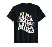 Retro Groovy Im Lalla Doing Lalla Things Funny Mother's Day T-Shirt