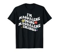 Retro Groovy Im Magdalene Doing Magdalene Things Funny Value Graphic T-Shirt
