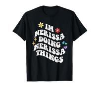 Retro Groovy Im Nerissa Doing Nerissa Things Funny Mother's T-Shirt