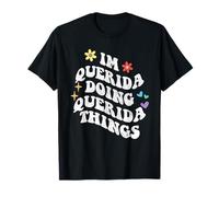 Retro Groovy Im Querida Doing Querida Things Funny Mother's T-Shirt