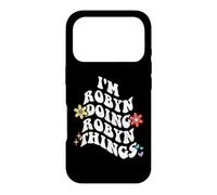 Retro Groovy Im ROBYN Doing ROBYN Things Funny Mother's Day Case for iPhone 17 Pro