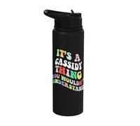 Retro Groovy Its a Cassidy Thing You Wouldnt Understand Stainless Steel Insulated Water Bottle