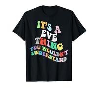 Retro Groovy Its a Eve Thing You Wouldnt Understand Value Graphic T-Shirt