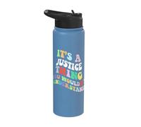 Retro Groovy Its a Justice Thing You Wouldnt Understand Stainless Steel Insulated Water Bottle