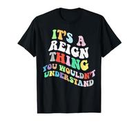 Retro Groovy Its a Reign Thing You Wouldnt Understand Value Graphic T-Shirt