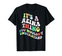 Retro Groovy Its a Reina Thing You Wouldnt Understand Value Graphic T-Shirt