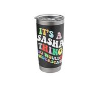 Retro Groovy Its a Sasha Thing You Wouldnt Understand Stainless Steel Insulated Tumbler
