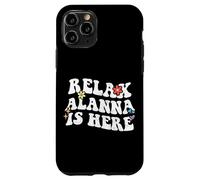 Retro Groovy Relax Alanna Is Here Funny Mother's Day Name Case for iPhone 11 Pro
