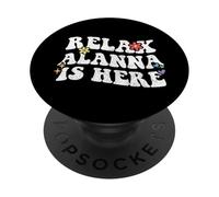 Retro Groovy Relax Alanna Is Here Funny Mother's Day Name PopSockets Adhesive PopGrip