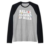 Retro Groovy Relax Alanna is Here Funny Mother's Day Name Raglan Baseball Tee