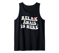 Retro Groovy Relax Anais is Here Funny Mother's Day Name Tank Top