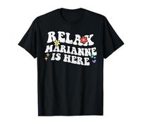 Retro Groovy Relax Marianne is Here Funny Mother's Day Name T-Shirt