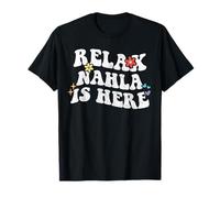 Retro Groovy Relax Nahla is Here Funny Mother's Day Name T-Shirt