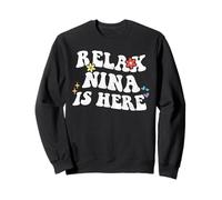 Retro Groovy Relax Nina Is Here Funny Mother's Day Name Sweatshirt