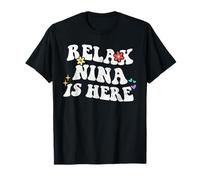 Retro Groovy Relax Nina Is Here Funny Mother's Day Name T-Shirt