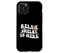 Retro Groovy Relax Shelby Is Here Funny Mother's Day Name Case for iPhone 11 Pro
