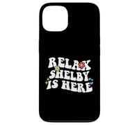 Retro Groovy Relax Shelby Is Here Funny Mother's Day Name Case for iPhone 13