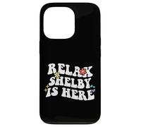 Retro Groovy Relax Shelby Is Here Funny Mother's Day Name Case for iPhone 13 Pro