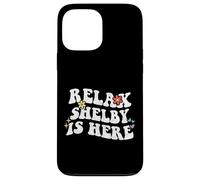 Retro Groovy Relax Shelby Is Here Funny Mother's Day Name Case for iPhone 13 Pro Max