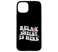 Retro Groovy Relax Shelby Is Here Funny Mother's Day Name Case for iPhone 15 Plus