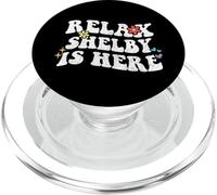 Retro Groovy Relax Shelby Is Here Funny Mother's Day Name PopSockets PopGrip for MagSafe