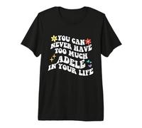 Retro Groovy You Can Never Have Too Much Adele in Your Life Premium T-Shirt