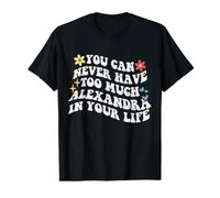 Retro Groovy You Can Never Have Too Much Alexandra in Your Value Graphic T-Shirt