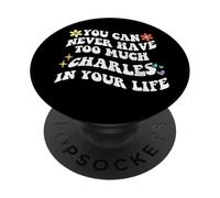 Retro Groovy You Can Never Have Too Much CHARLES In Your PopSockets Adhesive PopGrip
