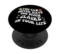 Retro Groovy You Can Never Have Too Much CLAIRE In Your Life PopSockets Adhesive PopGrip