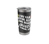Retro Groovy You Can Never Have Too Much Cristy in Your Life Stainless Steel Insulated Tumbler