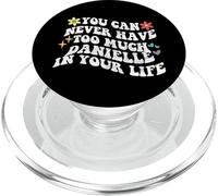 Retro Groovy You Can Never Have Too Much DANIELLE In Your PopSockets PopGrip for MagSafe