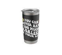 Retro Groovy You Can Never Have Too Much Harleen in Your Stainless Steel Insulated Tumbler