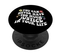 Retro Groovy You Can Never Have Too Much Justice In Your PopSockets Adhesive PopGrip