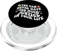Retro Groovy You Can Never Have Too Much Justice In Your PopSockets PopGrip for MagSafe
