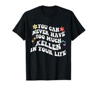 Retro Groovy You Can Never Have Too Much Kellen in Your Life Value Graphic T-Shirt