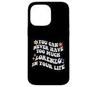 Retro Groovy You Can Never Have Too Much LORENZO In Your Case for iPhone 14 Pro Max