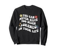 Retro Groovy You Can Never Have Too Much LORENZO In Your Sweatshirt