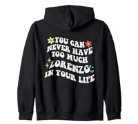 Retro Groovy You Can Never Have Too Much LORENZO In Your Zip Hoodie