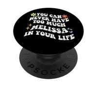 Retro Groovy You Can Never Have Too Much MELISSA In Your PopSockets Adhesive PopGrip