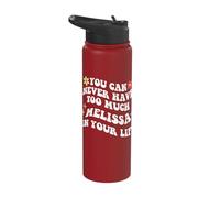 Retro Groovy You Can Never Have Too Much Melissa in Your Stainless Steel Insulated Water Bottle