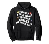 Retro Groovy You Can Never Have Too Much Philly In Your Life Pullover Hoodie