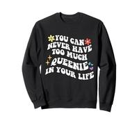 Retro Groovy You Can Never Have Too Much QUEENIE In Your Sweatshirt