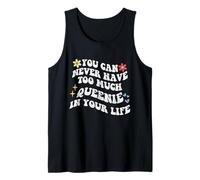 Retro Groovy You Can Never Have Too Much QUEENIE In Your Tank Top
