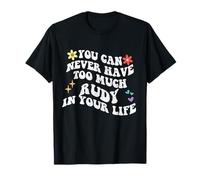 Retro Groovy You Can Never Have Too Much Rudy in Your Life T-Shirt