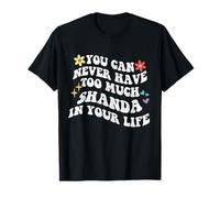 Retro Groovy You Can Never Have Too Much Shanda in Your Life T-Shirt