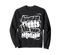 Retro Human Rights Design With Distressed White Typography Sweatshirt